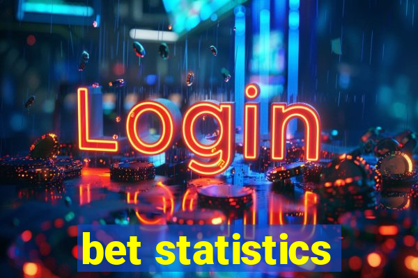 bet statistics
